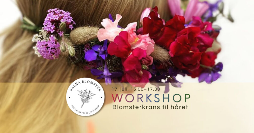 Workshop "Blomsterkrans til håret" hos Nexø Minigolf i samarbejde med Nora fra Balka Blomster